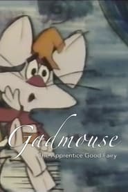 Gadmouse the Apprentice Good Fairy' Poster