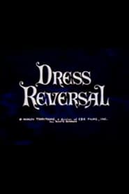Dress Reversal' Poster