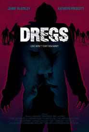 Dregs' Poster