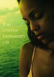 The Mirror Between Us' Poster