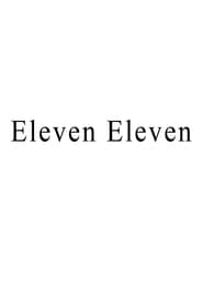 Eleven Eleven' Poster