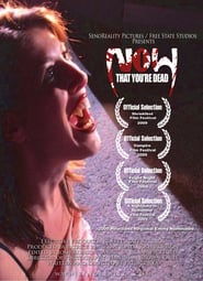 Now That Youre Dead' Poster