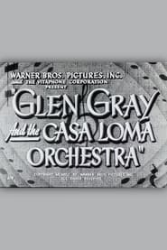 Glen Gray and the Casa Loma Orchestra' Poster