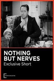 Nothing But Nerves' Poster