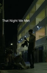 That Night We Met' Poster
