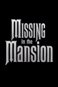 Missing in the Mansion' Poster