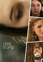 I Feel Stupid' Poster