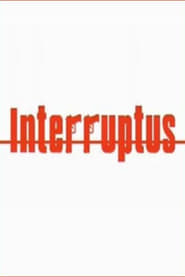 Interruptus' Poster