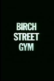Birch Street Gym' Poster