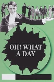 Oh What a Day' Poster