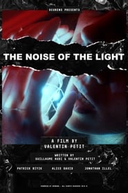 The Noise of the Light' Poster