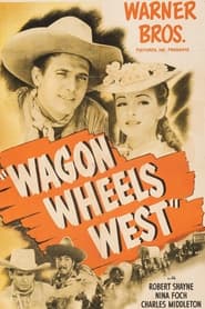 Wagon Wheels West' Poster