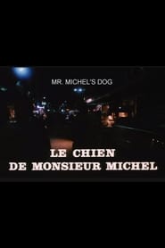 Le chien de Monsieur Michel' Poster