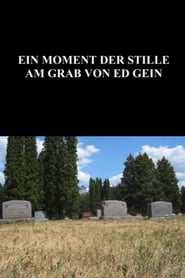 A Moment of Silence at the Grave of Ed Gein' Poster