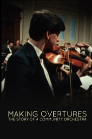 Making Overtures The Story of a Community Orchestra' Poster
