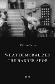 What Demoralized the Barber Shop' Poster