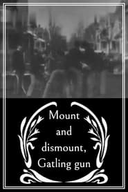 Mount and Dismount Gatling Gun' Poster