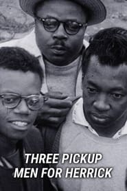 Three Pickup Men for Herrick' Poster