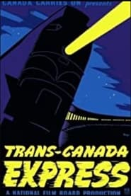 TransCanada Express' Poster