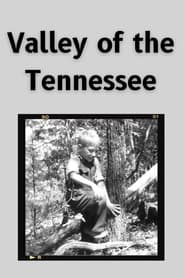Valley of the Tennessee' Poster
