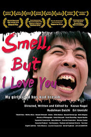 Smell But I Love You' Poster