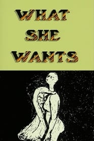 What She Wants' Poster