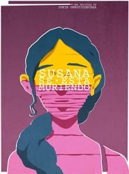 Susana se est muriendo' Poster