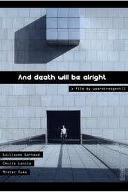And Death Will Be Alright' Poster