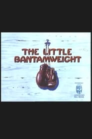 The Little Bantamweight' Poster