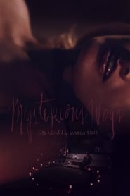 Mysterious Ways' Poster