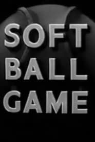 Soft Ball Game' Poster