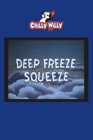 Deep Freeze Squeeze' Poster