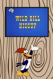 Wild Bill Hiccup' Poster