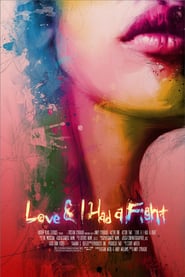 Love  I Had A Fight' Poster