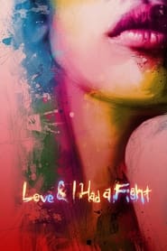 Love  I Had A Fight' Poster