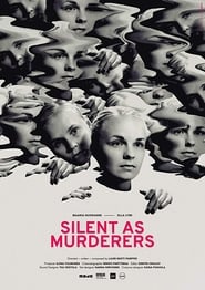 Silent as Murderers' Poster