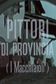 Pittori di provincia I macchiaioli' Poster