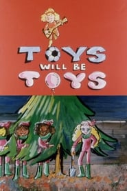 Toys Will Be Toys' Poster