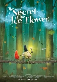 The Secret of the Ice Flower' Poster