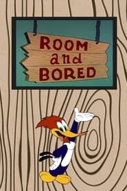 Room and Bored' Poster