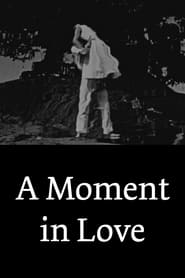 A Moment in Love' Poster