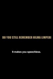 Do You Still Remember Hilma Limperi' Poster