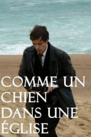 Comme un chien dans une glise' Poster