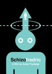 Schizofredric' Poster