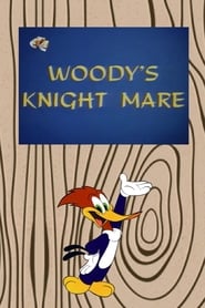 Woodys Knightmare' Poster