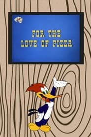 For the Love of Pizza' Poster