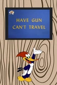 Have Gun  Cant Travel' Poster