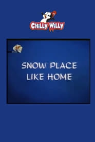 Snow Place Like Home' Poster