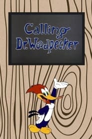 Calling Dr Woodpecker' Poster