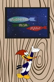 Woodpecker from Mars' Poster
